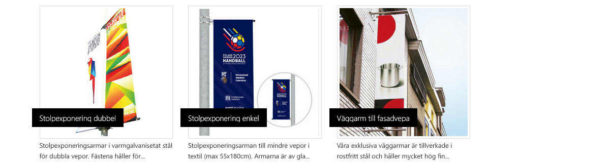 Stolpexponering Väggarmar till fasadvepor